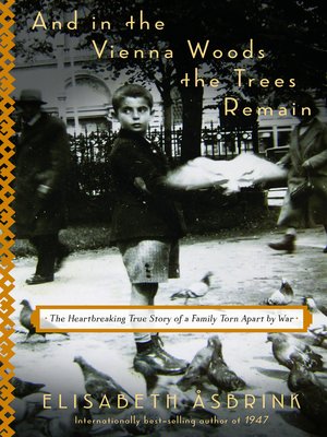 And in the Vienna Woods the Trees Remain - ebook